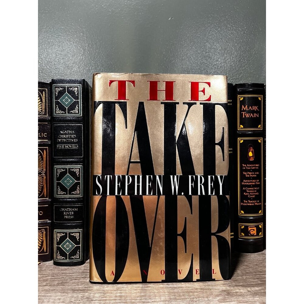 Takeover by Stephen W. Frey (1995, Hardcover)